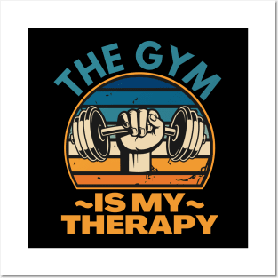 The Gym Is My Therapy Posters and Art